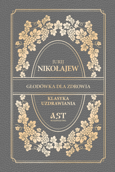 GŁODÓWKA DLA ZDROWIA, JURIJ NIKOŁAJEW GŁODÓWKA DLA ZDROWIA, JURIJ NIKOŁAJEW