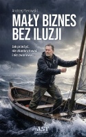 Przedsprzedaż! MAŁY BIZNES BEZ ILUZJI - premiera 1.06.2026