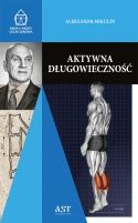 Przedsprzedaż! AKTYWNA DŁUGOWIECZNOŚĆ, Aleksandr Mikulin - wysyłka od 28.10.2026